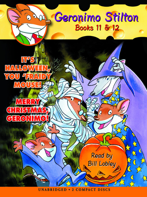 Title details for It's Halloween, You 'Fraidy Mouse! / Merry Christmas, Geronimo! by Geronimo Stilton - Wait list